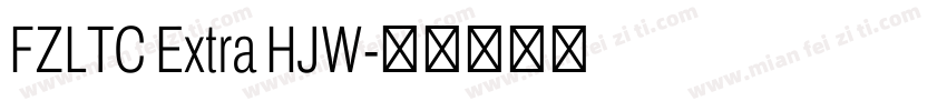 FZLTC Extra HJW字体转换